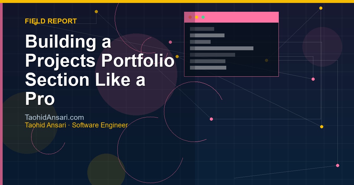 Building a Projects Portfolio Section Like a Pro