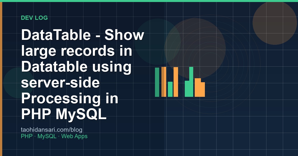 DataTable -  Show large records in Datatable using  server-side Processing in PHP MySQL