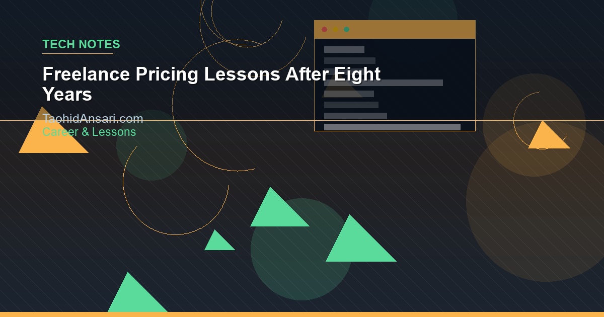 Freelance Pricing Lessons After Eight Years