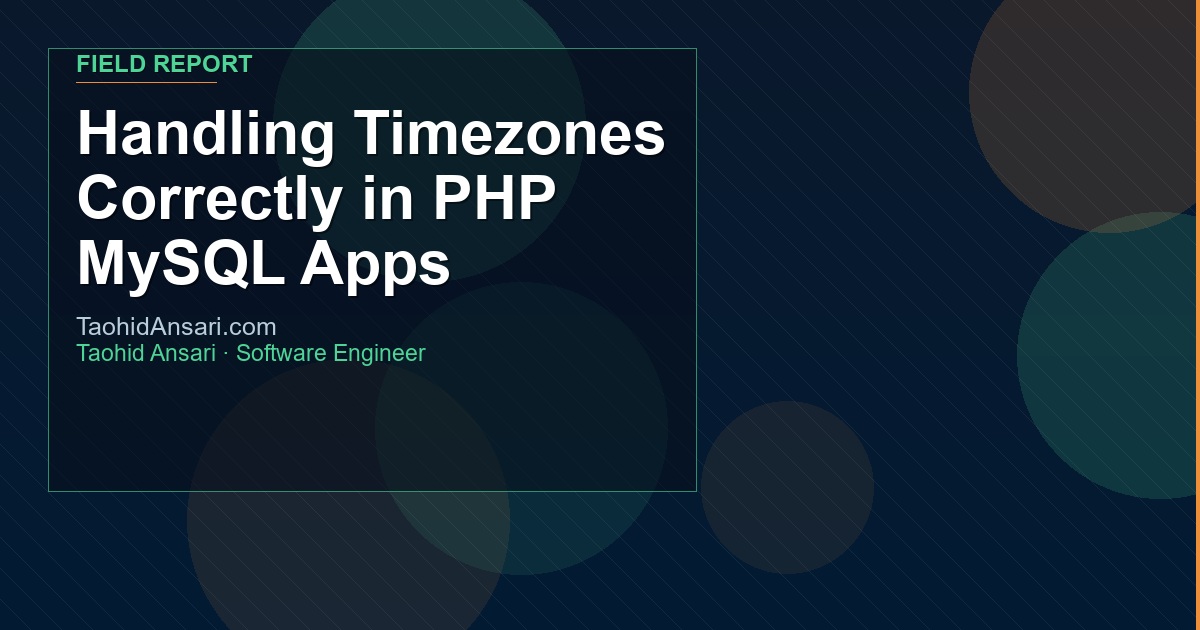 Handling Timezones Correctly in PHP MySQL Apps