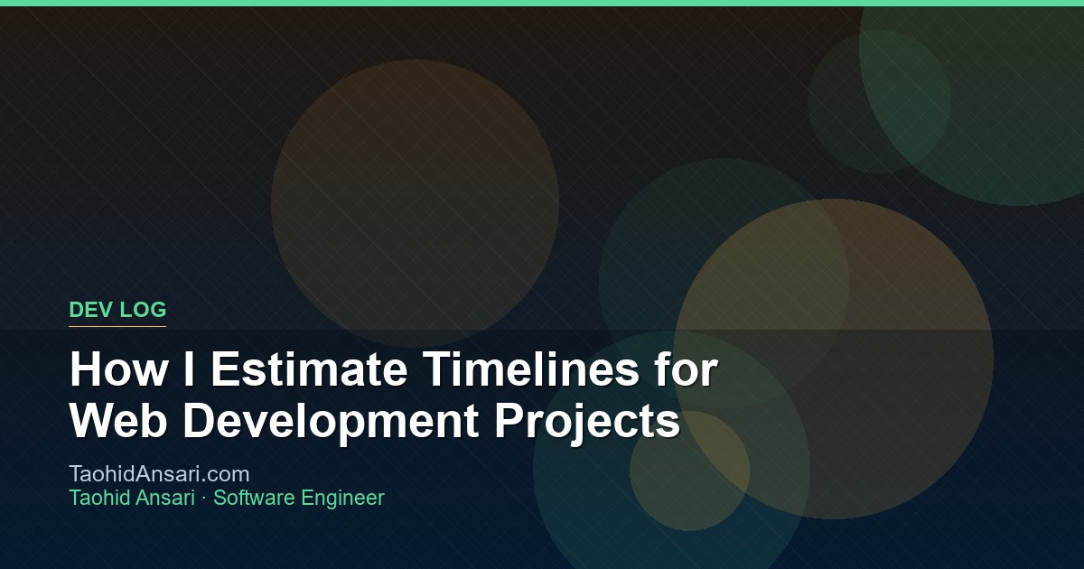 How I Estimate Timelines for Web Development Projects
