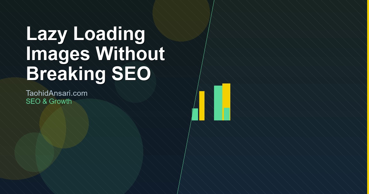 Lazy Loading Images Without Breaking SEO