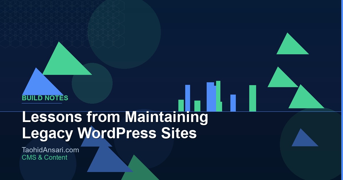 Lessons from Maintaining Legacy WordPress Sites