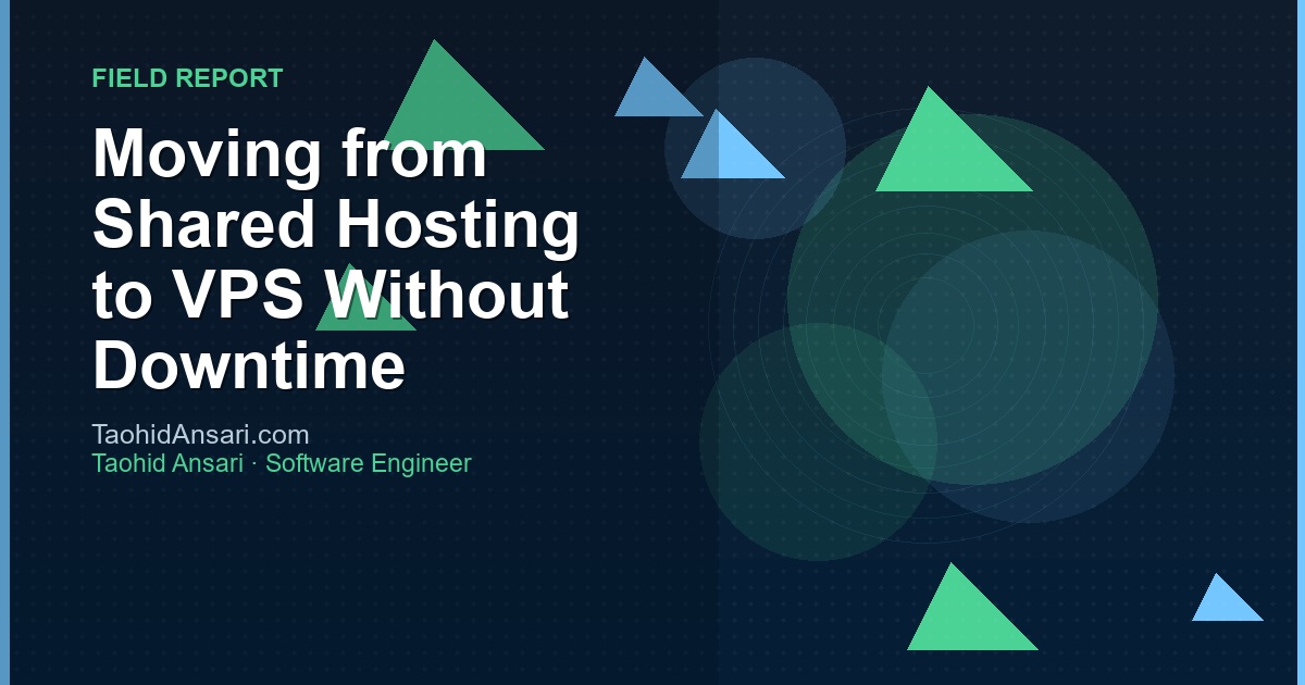 Moving from Shared Hosting to VPS Without Downtime