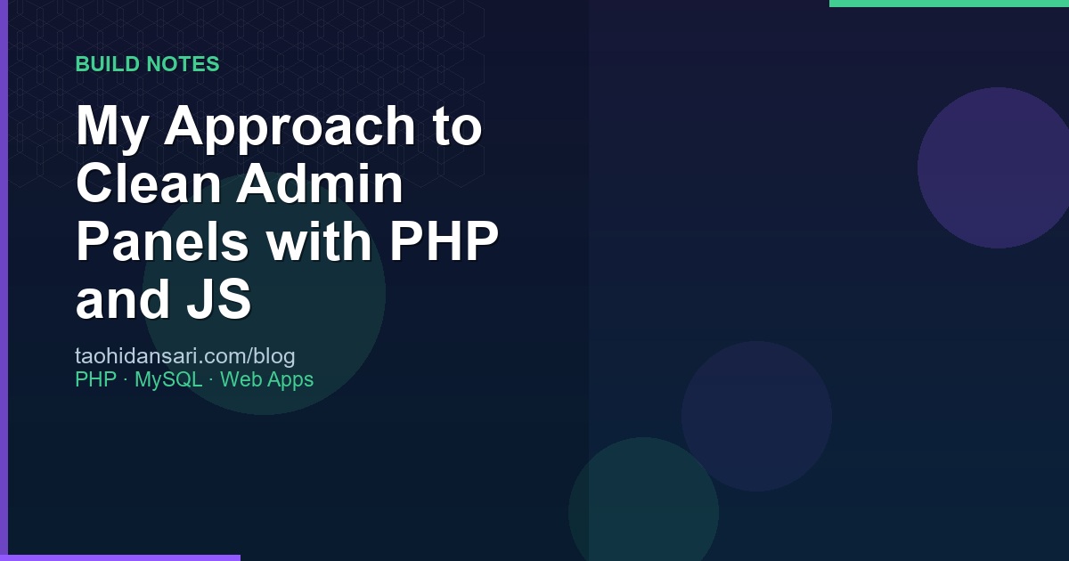 My Approach to Clean Admin Panels with PHP and JS