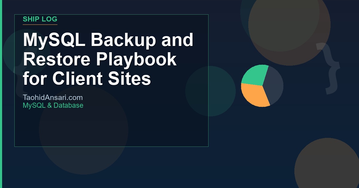 MySQL Backup and Restore Playbook for Client Sites