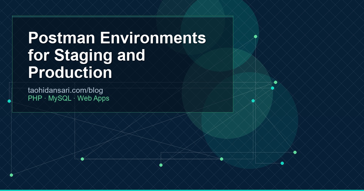 Postman Environments for Staging and Production